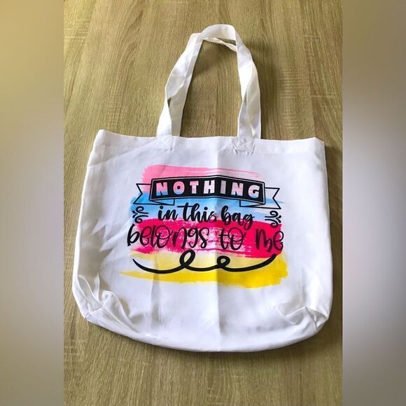 NWOT β¦ Nothing In This Bag Belongs ToβMe Tote / Bag - Picture 1 of 3